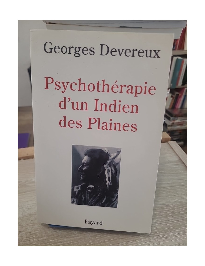 Psychothérapie d'un Indien des Plaines - Ethnopsychanalyse et cas clinique