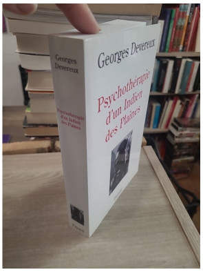 Psychothérapie d'un Indien des Plaines - Ethnopsychanalyse et cas clinique