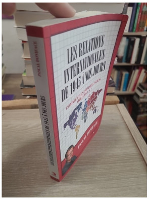 Les relations internationales de 1945 à nos jours - Comprendre le monde contemporain