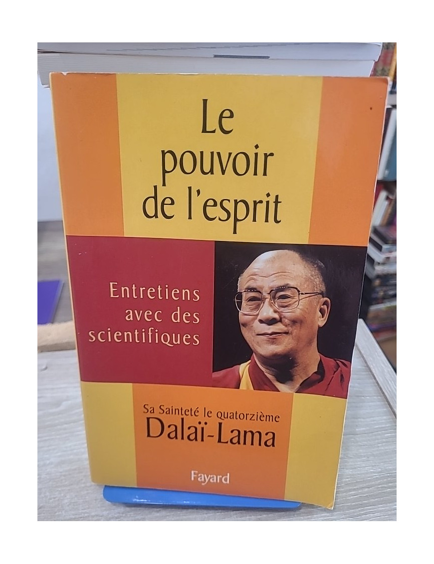 Le Pouvoir de l'esprit - Entretiens avec des scientifiques sur conscience et cerveau