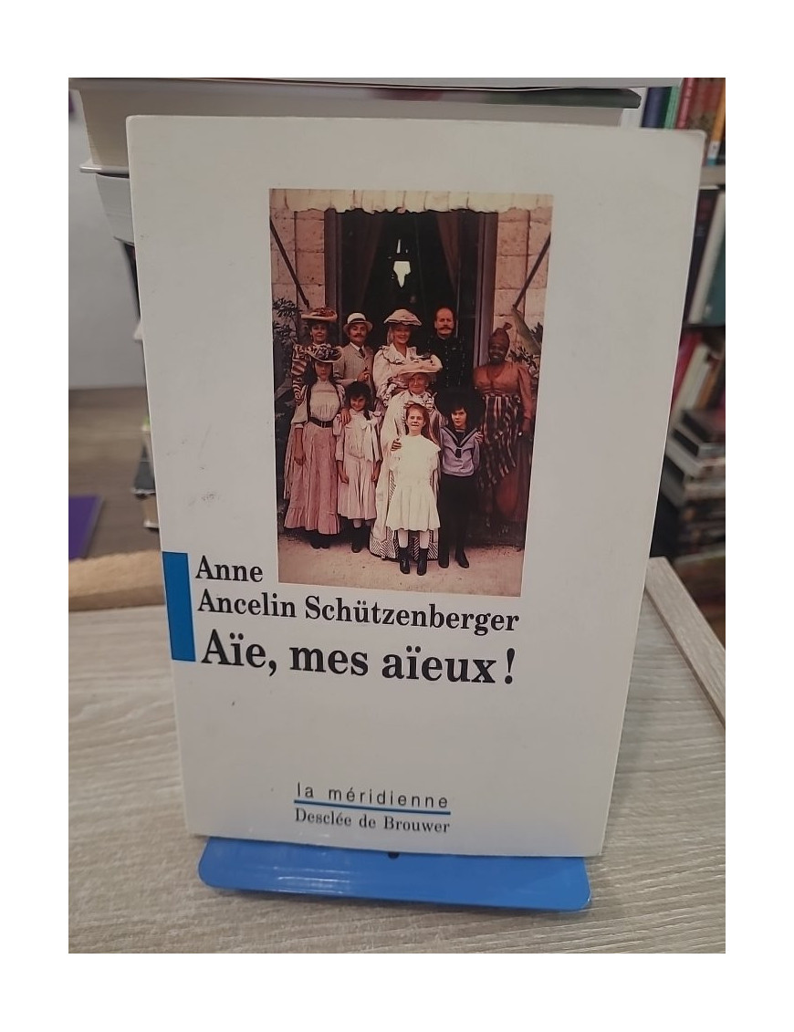 Aïe, mes aïeux ! Liens transgénérationnels et secrets de famille