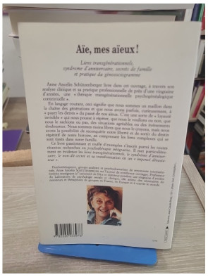 Aïe, mes aïeux ! Liens transgénérationnels et secrets de famille