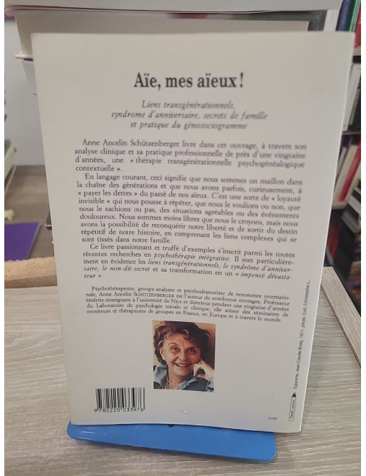 Aïe, mes aïeux ! Liens transgénérationnels et secrets de famille