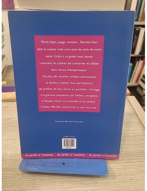 Les Herbes Aromatiques - Guide pratique illustré des plantes aromatiques