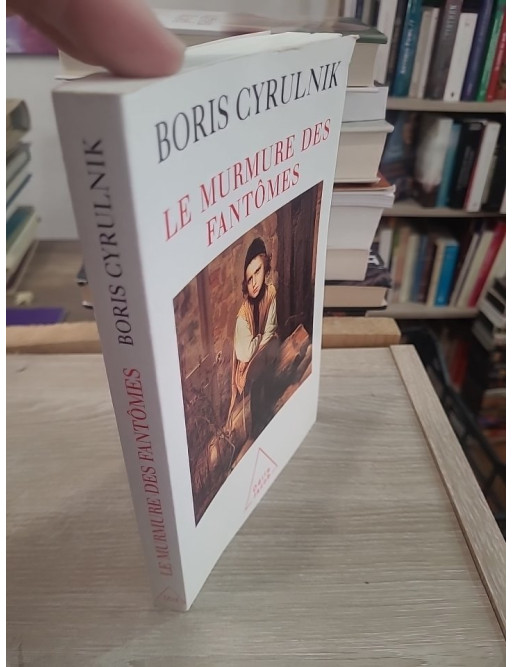Le Murmure des fantômes - Résilience et reconstruction après les traumatismes