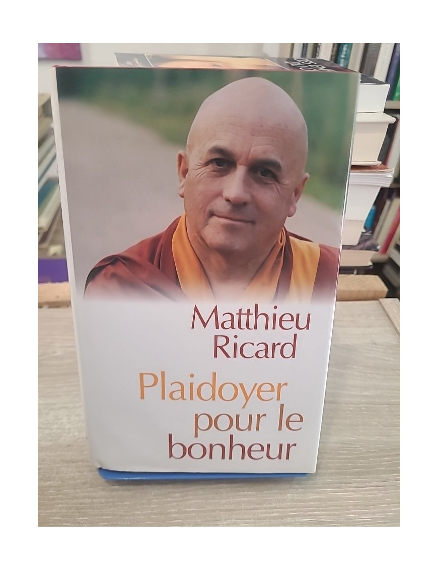 Plaidoyer pour le bonheur - Réflexions sur l'altruisme et l'épanouissement intérieur
