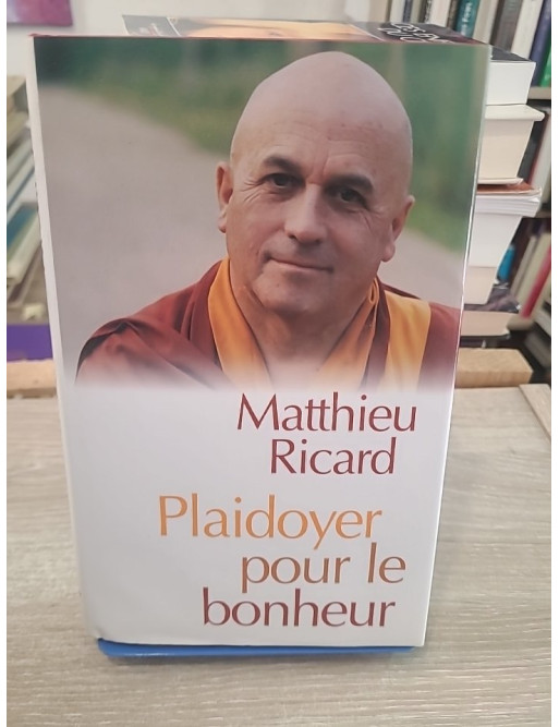 Plaidoyer pour le bonheur - Réflexions sur l'altruisme et l'épanouissement intérieur