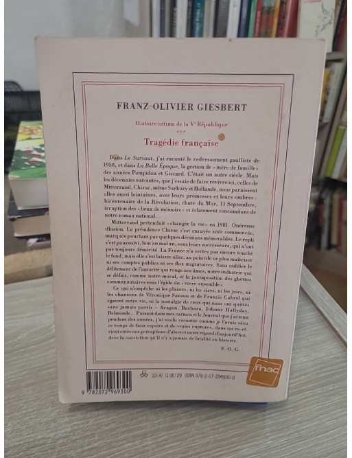 Histoire intime de la Ve République - Tome 3 : Tragédie française