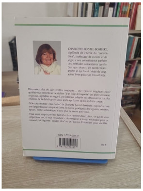 La Gastronomie des céréales et des petits légumes - 350 recettes savoureuses et diététiques