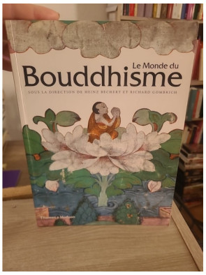 Le Monde du Bouddhisme - Histoire, traditions et expansion d’une grande religion