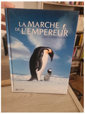 La marche de l'empereur - L'incroyable voyage des manchots empereurs en Antarctique