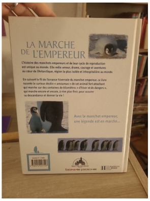 La marche de l'empereur - L'incroyable voyage des manchots empereurs en Antarctique