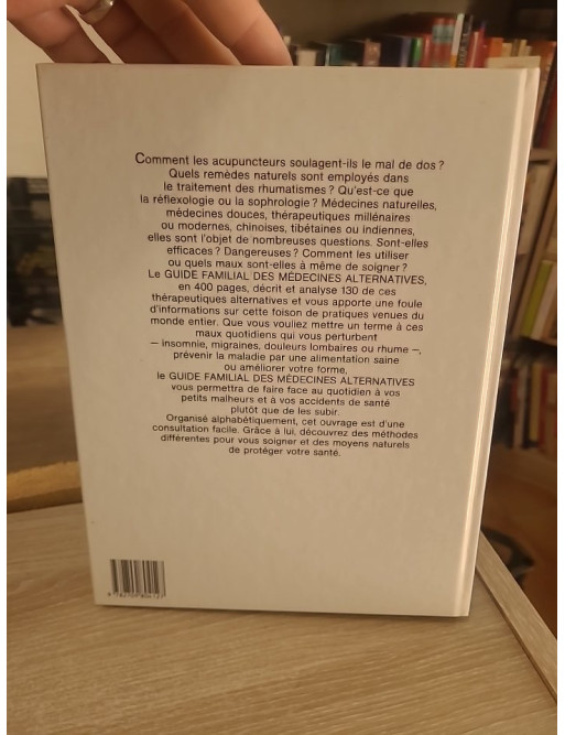 Guide familial des médecines alternatives - Panorama des pratiques et soins naturels