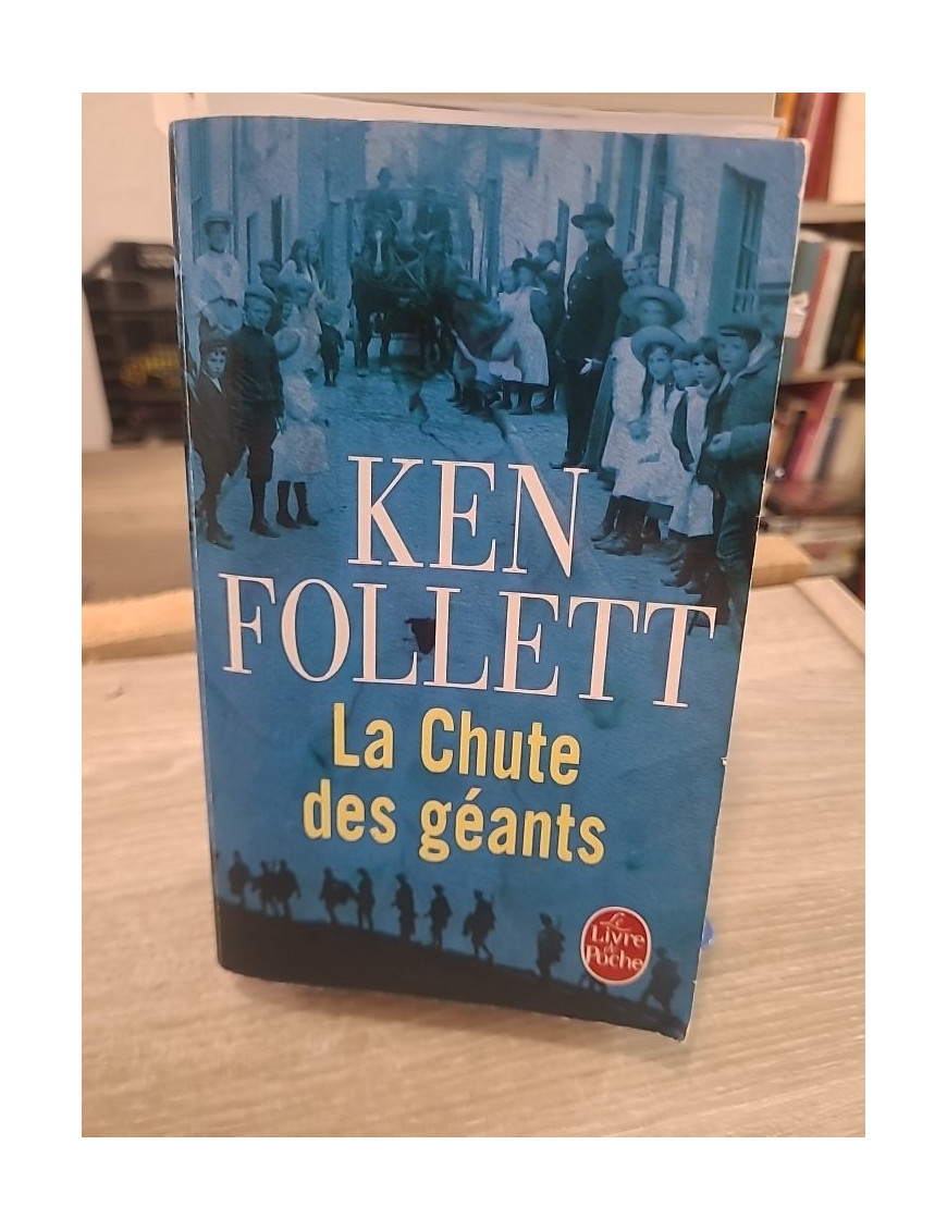 Le siècle, Tome 1 : La chute des géants - Saga historique de la Première Guerre mondiale