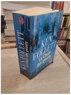 Le siècle, Tome 1 : La chute des géants - Saga historique de la Première Guerre mondiale