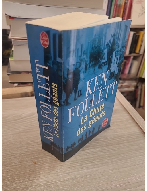 Le siècle, Tome 1 : La chute des géants - Saga historique de la Première Guerre mondiale