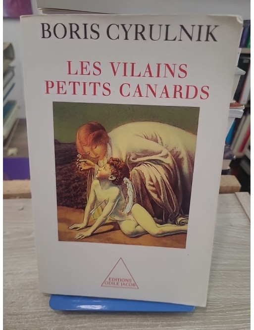 Les vilains petits canards - Résilience et reconstruction après les traumatismes