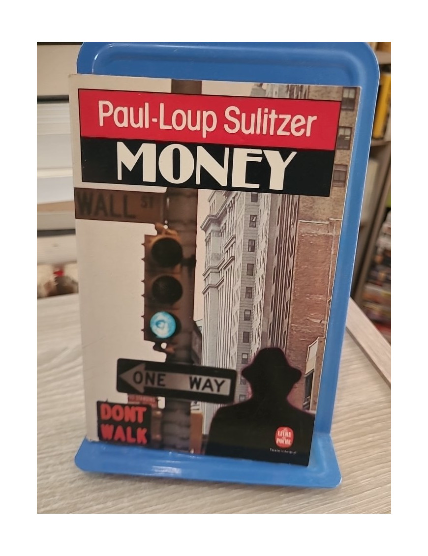 Money - Roman d'ambition et de pouvoir dans les coulisses de la finance internationale