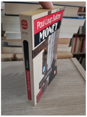 Money - Roman d'ambition et de pouvoir dans les coulisses de la finance internationale