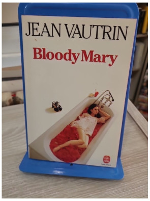 Bloody Mary - Roman noir urbain violent et satirique de Jean Vautrin
