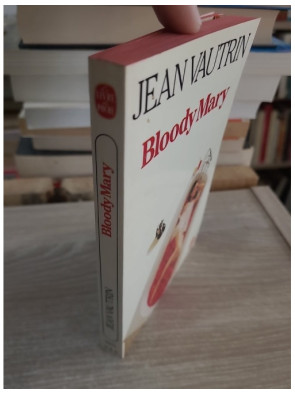 Bloody Mary - Roman noir urbain violent et satirique de Jean Vautrin