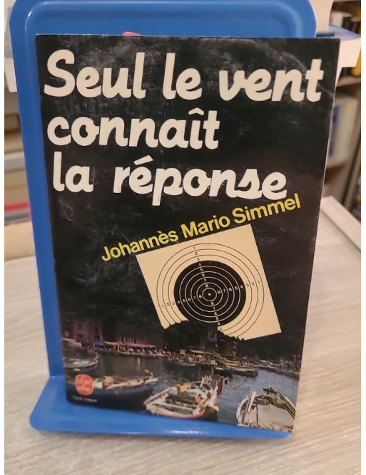Seul le vent connaît la réponse - Roman international entre amour et mystère