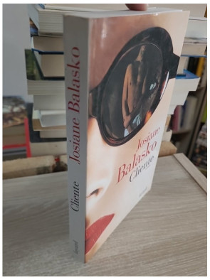 Cliente - Roman drôle et mordant sur les relations modernes et les désirs