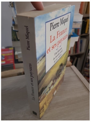 La France et ses paysans - Une histoire du monde rural au XXe siècle