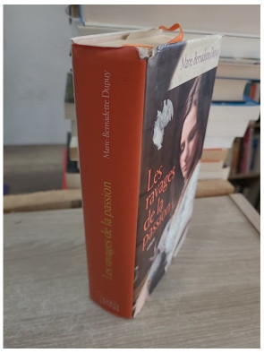 Les ravages de la passion - Saga familiale intense et secrets du Moulin du Loup