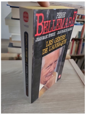 Les Génies de l'arnaque - 80 chefs-d'œuvre de l'escroquerie racontés par Pierre Bellemare
