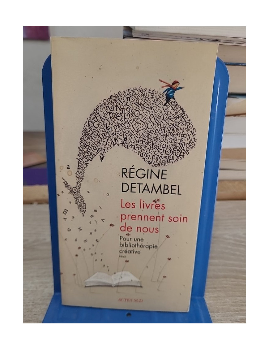 Les livres prennent soin de nous - Pour une bibliothérapie créative et critique