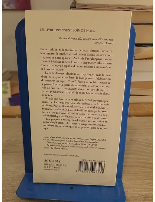 Les livres prennent soin de nous - Pour une bibliothérapie créative et critique