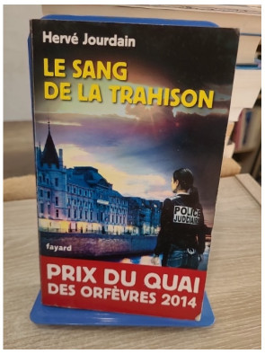 Le Sang de la trahison - Prix du quai des Orfèvres 2014, thriller policier intense