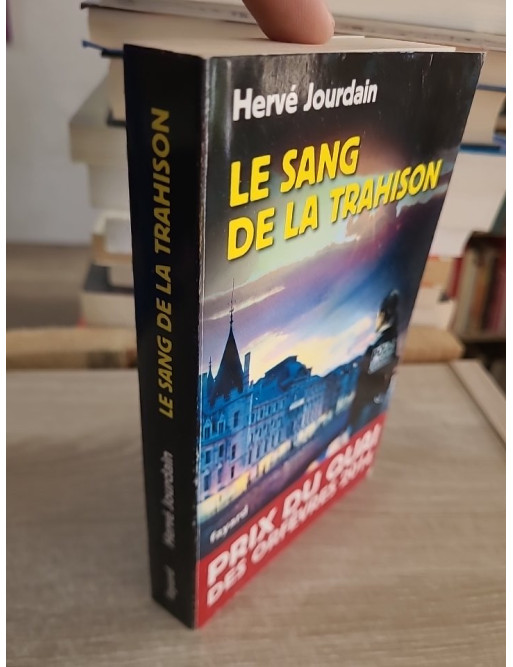 Le Sang de la trahison - Prix du quai des Orfèvres 2014, thriller policier intense