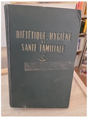 Diététique, hygiène et santé familiale