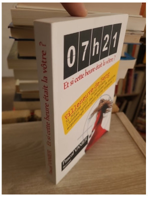 07h21 – Et si cette heure était la vôtre (édition 2020, offre duo volumes 1 et 2)