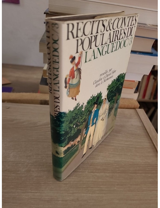 Récits et contes populaires du Languedoc 3 - traditions du Narbonnais