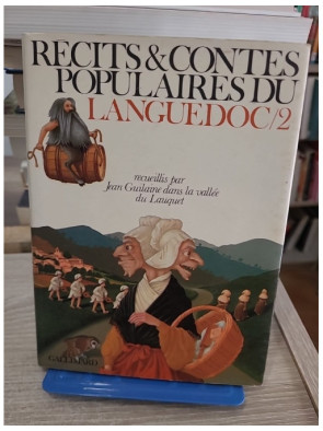 Récits et contes populaires du Languedoc 2 - recueil de traditions orales régionales