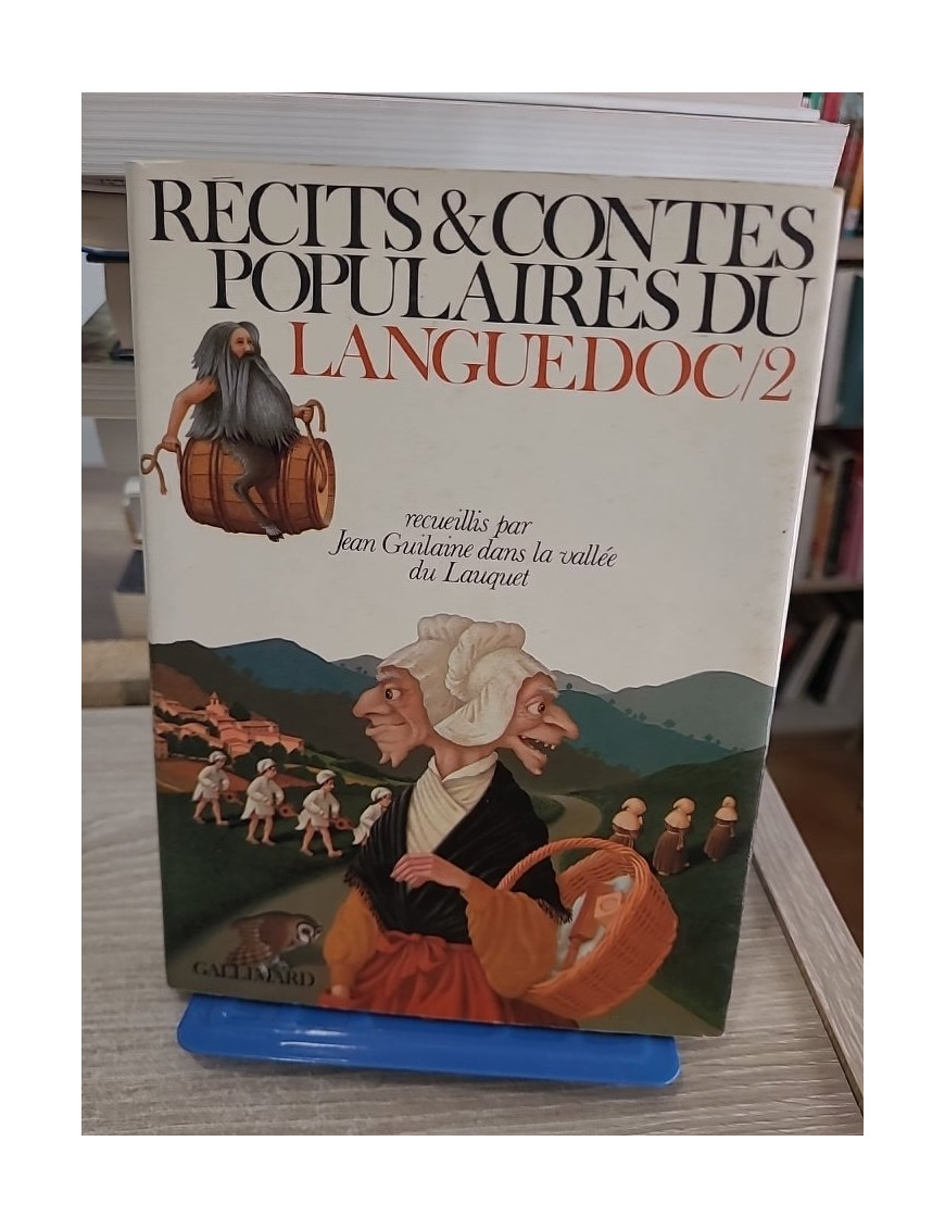 Récits et contes populaires du Languedoc 2 - recueil de traditions orales régionales