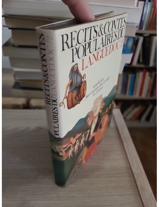 Récits et contes populaires du Languedoc 2 - recueil de traditions orales régionales