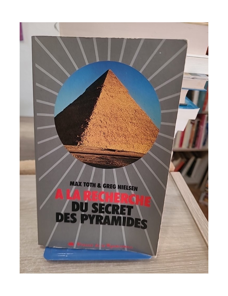 À la recherche du secret des pyramides - mystères et théories autour des pyramides