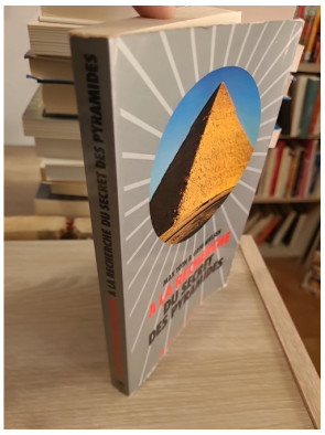 À la recherche du secret des pyramides - mystères et théories autour des pyramides