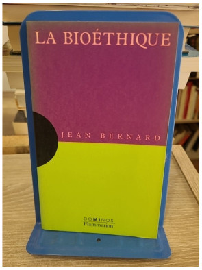La bioéthique - comprendre les enjeux éthiques de la médecine moderne