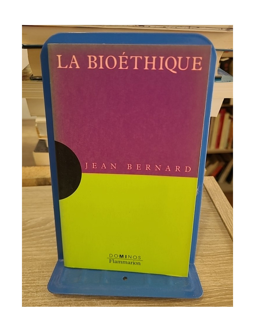 La bioéthique - comprendre les enjeux éthiques de la médecine moderne