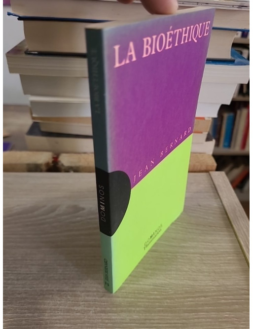 La bioéthique - comprendre les enjeux éthiques de la médecine moderne