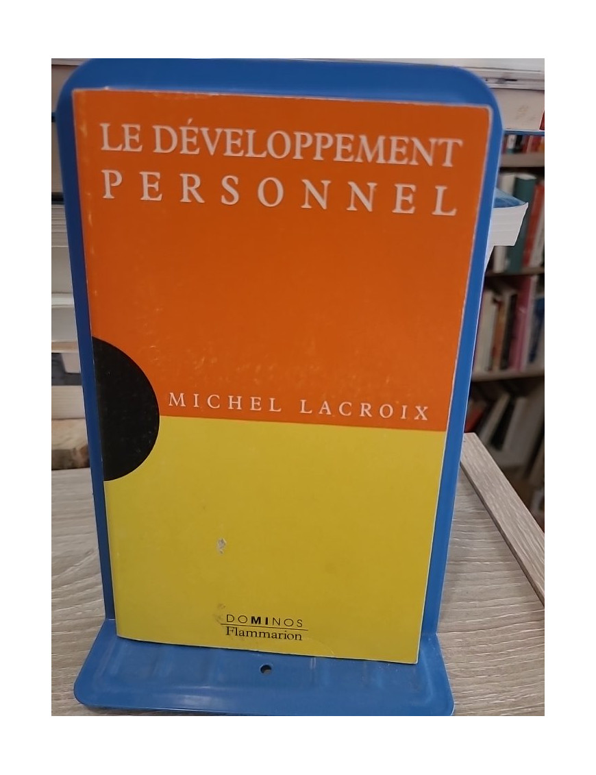 Le développement personnel - comprendre les méthodes et enjeux du travail sur soi