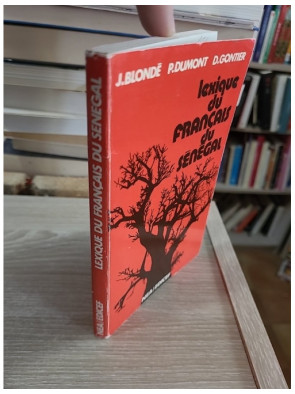 Lexique du français du Sénégal - étude linguistique et vocabulaire régional