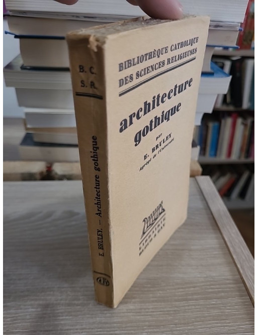 Architecture gothique - Étude historique et artistique des édifices médiévaux