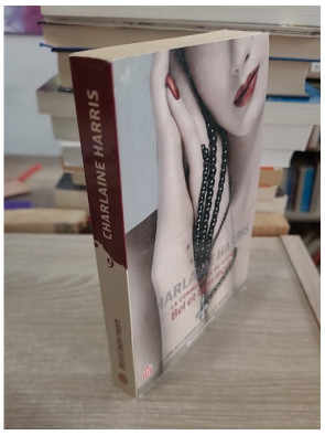 La Communauté du Sud - Tome 9 : Bel et bien mort, enquête surnaturelle avec Sookie Stackhouse