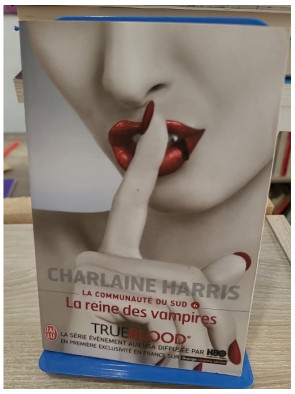 La Communauté du Sud - Tome 6 : La Reine des Vampires, enquête surnaturelle avec Sookie Stackhouse